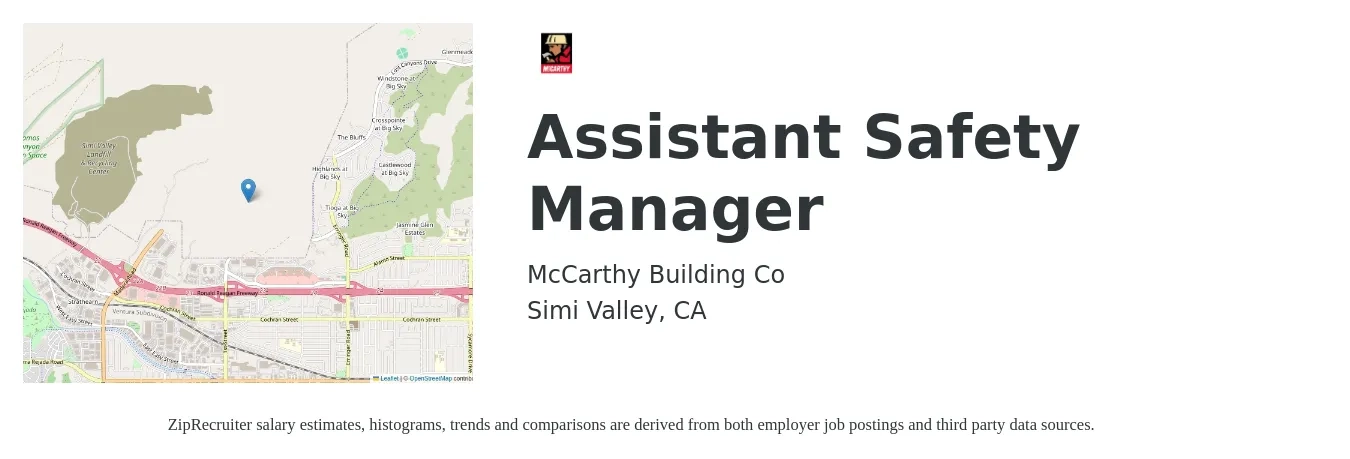 McCarthy Building Co job posting for a Assistant Safety Manager in Simi Valley, CA with a salary of $41,300 to $53,700 Yearly with a map of Simi Valley location.