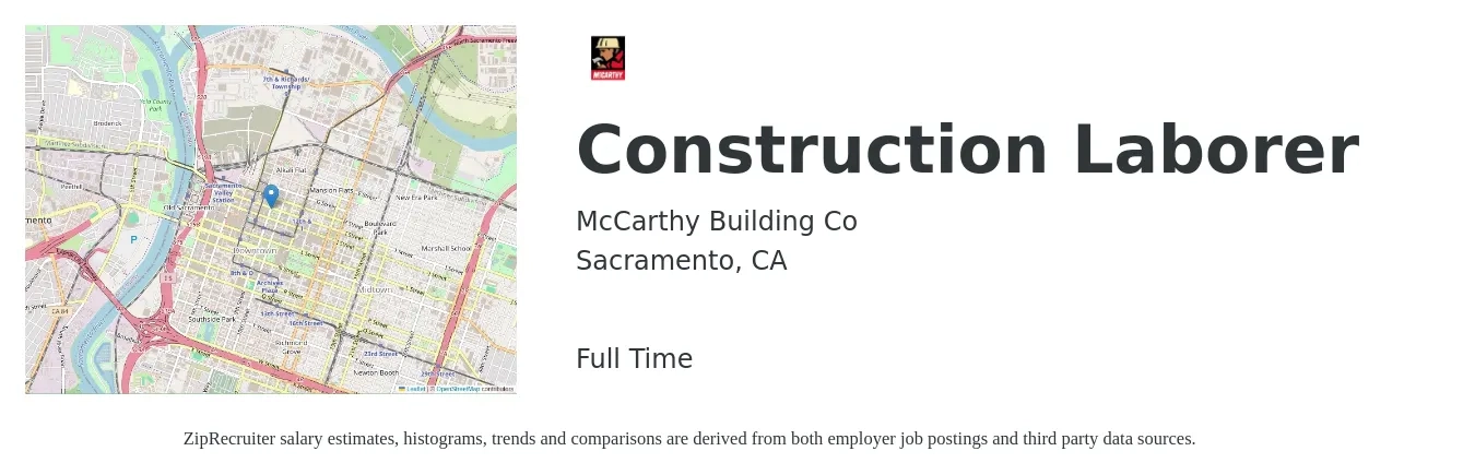 McCarthy Building Co job posting for a Construction Laborer in Sacramento, CA with a salary of $23 to $44 Hourly with a map of Sacramento location.