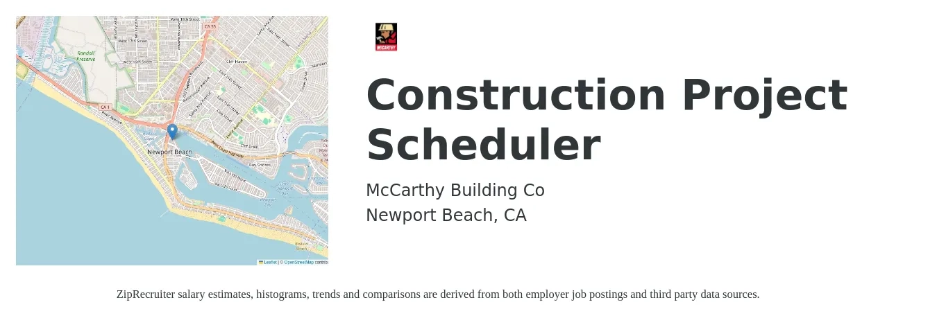 McCarthy Building Co job posting for a Construction Project Scheduler in Newport Beach, CA with a salary of $104,800 to $153,700 Yearly with a map of Newport Beach location.