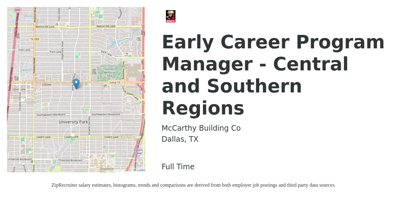 McCarthy Building Co job posting for a Early Career Program Manager - Central and Southern Regions in Dallas, TX with a salary of $42 to $64 Hourly with a map of Dallas location.
