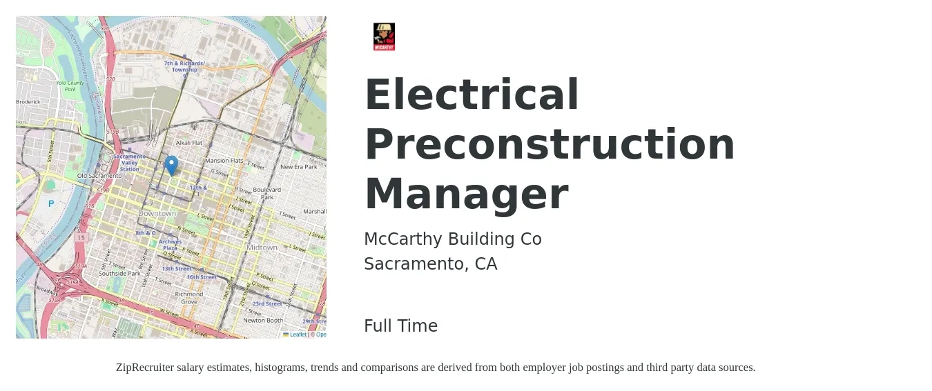 McCarthy Building Co job posting for a Electrical Preconstruction Manager in Sacramento, CA with a salary of $78,200 to $114,800 Yearly with a map of Sacramento location.
