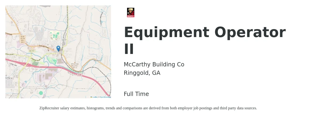 McCarthy Building Co job posting for a Equipment Operator II in Ringgold, GA with a salary of $17 to $24 Hourly with a map of Ringgold location.
