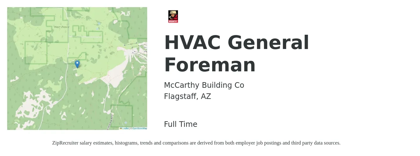 McCarthy Building Co job posting for a HVAC General Foreman in Flagstaff, AZ with a salary of $45,000 to $67,200 Yearly with a map of Flagstaff location.