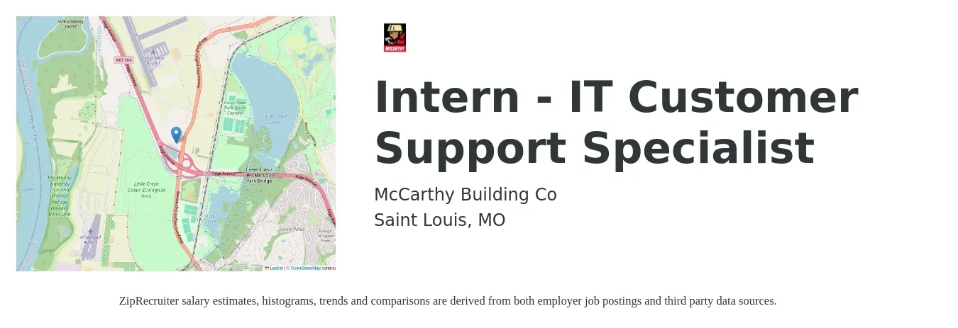 McCarthy Building job posting for a Intern - IT Customer Support Specialist in Saint Louis, MO with a salary of $45,200 to $91,400 Yearly with a map of Saint Louis location.