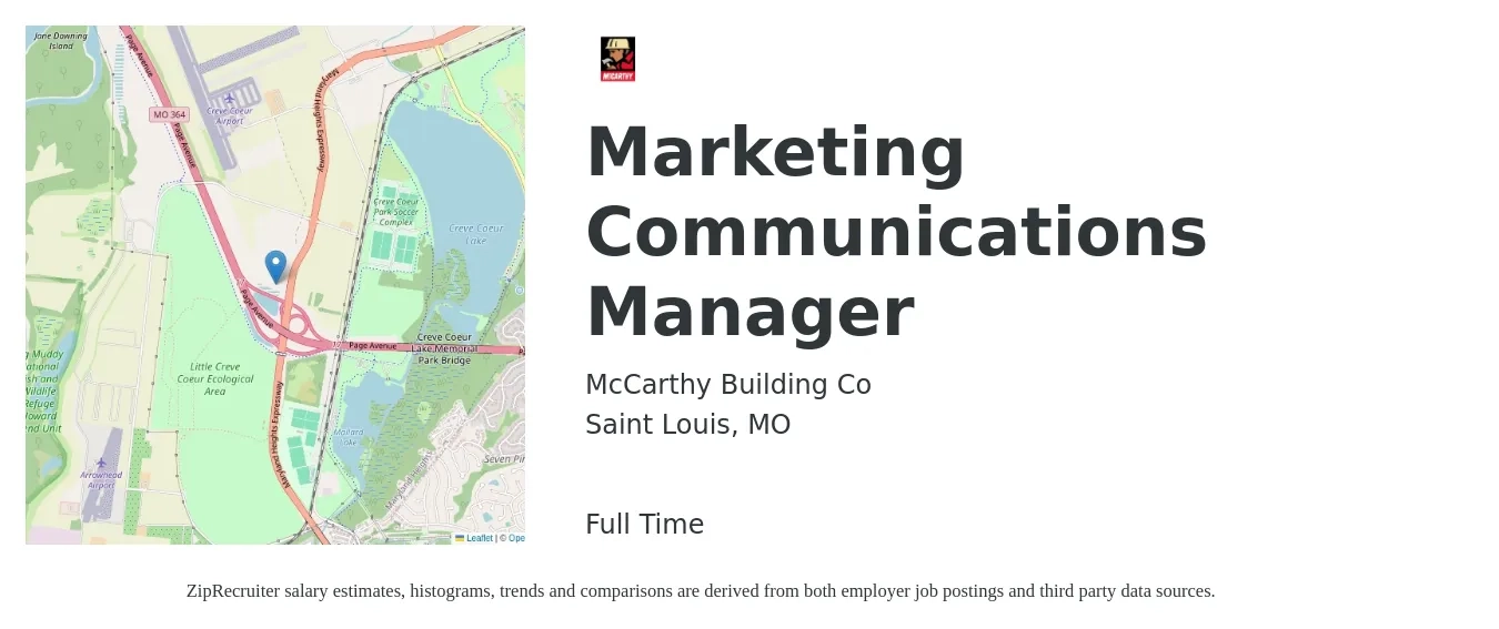 McCarthy Building Co job posting for a Marketing Communications Manager in Saint Louis, MO with a salary of $55,700 to $81,900 Yearly with a map of Saint Louis location.