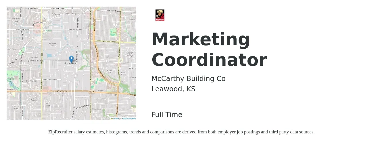 McCarthy Building Co job posting for a Marketing Coordinator in Leawood, KS with a salary of $41,300 to $56,900 Yearly with a map of Leawood location.