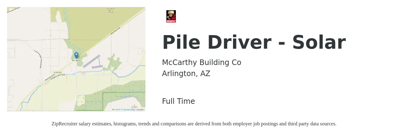 McCarthy Building Co job posting for a Pile Driver - Solar in Arlington, AZ with a salary of $17 to $28 Hourly with a map of Arlington location.