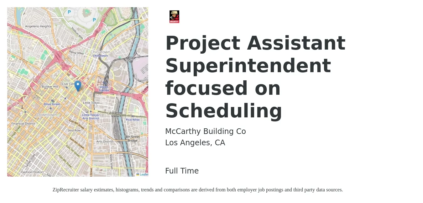 McCarthy Building Co job posting for a Project Assistant Superintendent focused on Scheduling in Los Angeles, CA with a salary of $69,000 to $98,100 Yearly with a map of Los Angeles location.