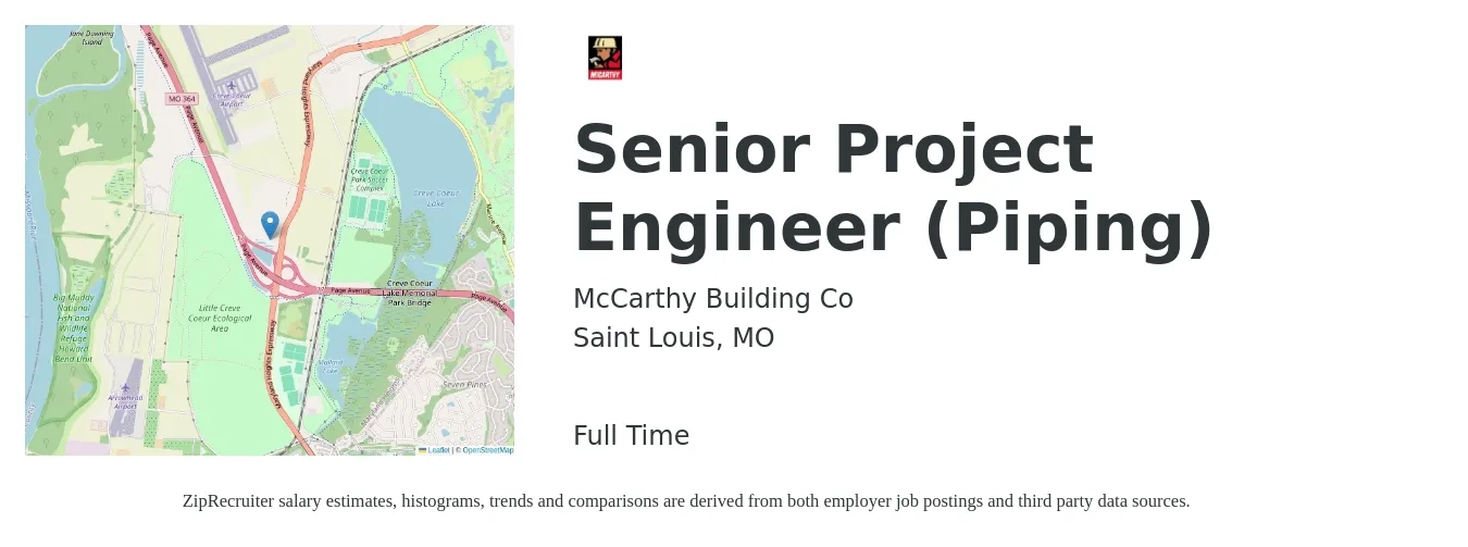 McCarthy Building Co job posting for a Senior Project Engineer (Piping) in Saint Louis, MO with a salary of $92,700 to $120,800 Yearly with a map of Saint Louis location.