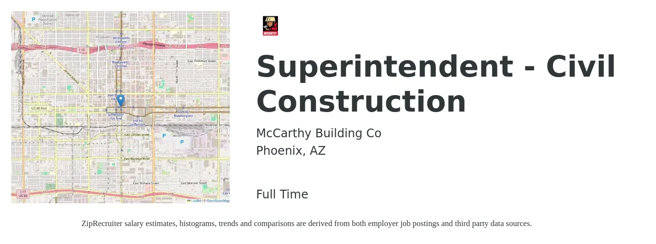 McCarthy Building Co job posting for a Superintendent - Civil Construction in Phoenix, AZ with a salary of $64,700 to $105,300 Yearly with a map of Phoenix location.