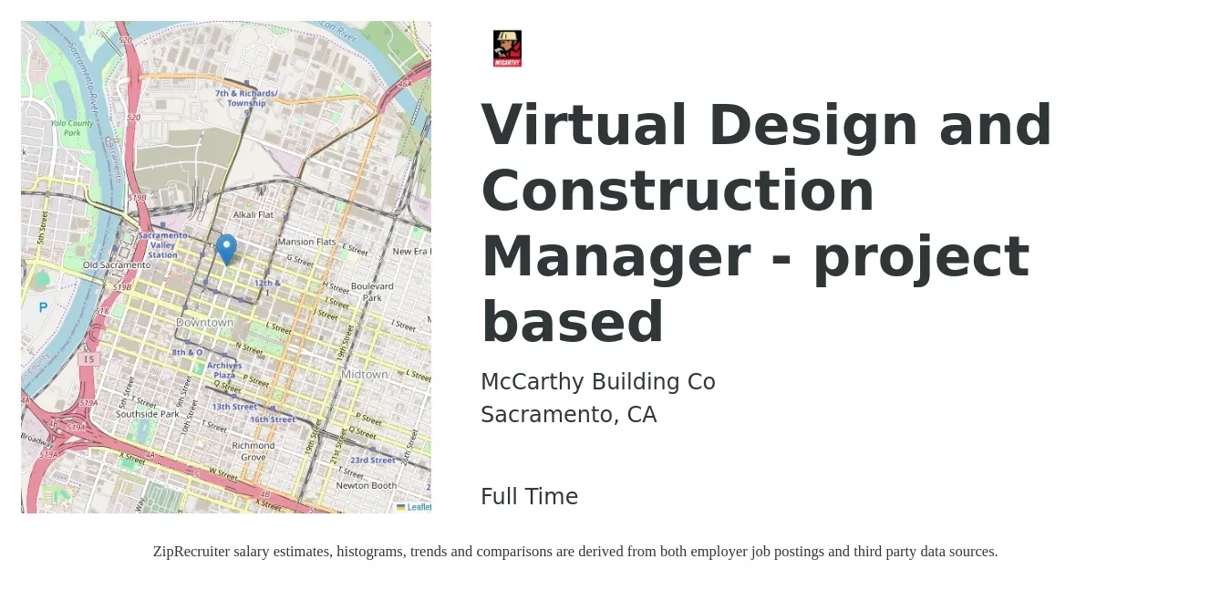 McCarthy Building Co job posting for a Virtual Design and Construction Manager - project based in Sacramento, CA with a salary of $69,400 to $110,200 Yearly with a map of Sacramento location.