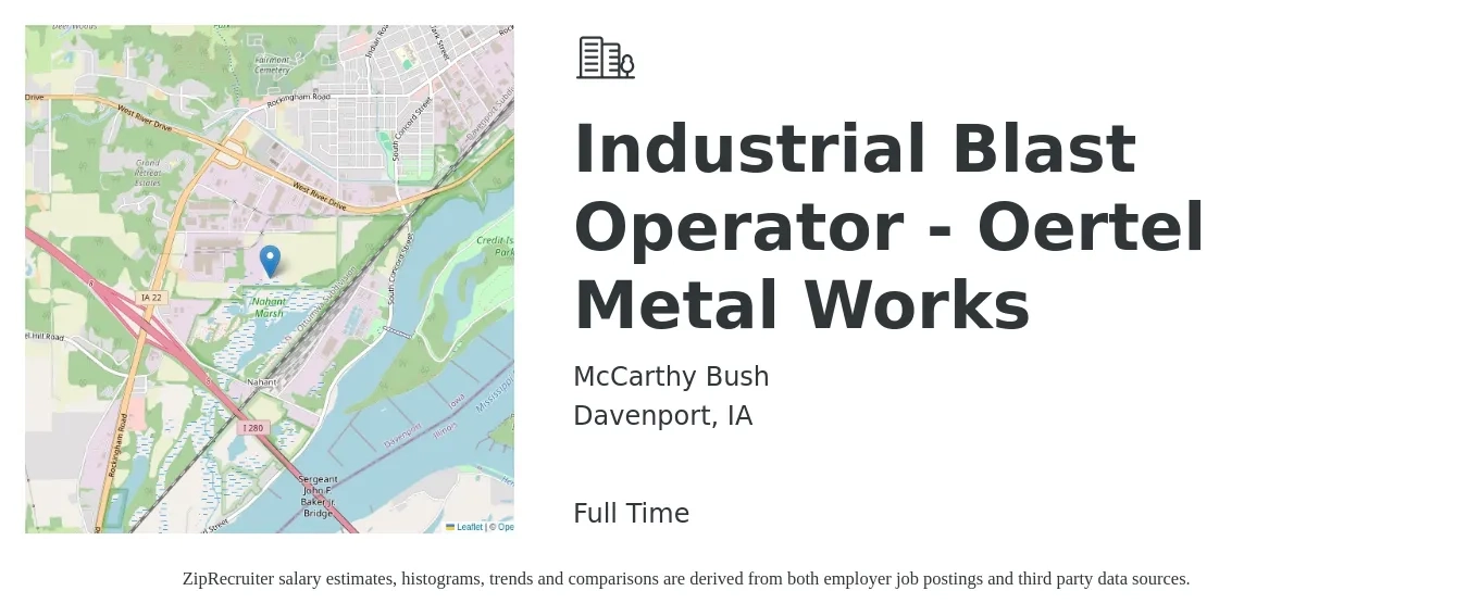 McCarthy Bush job posting for a Industrial Blast Operator - Oertel Metal Works in Davenport, IA with a salary of $19 Hourly with a map of Davenport location.