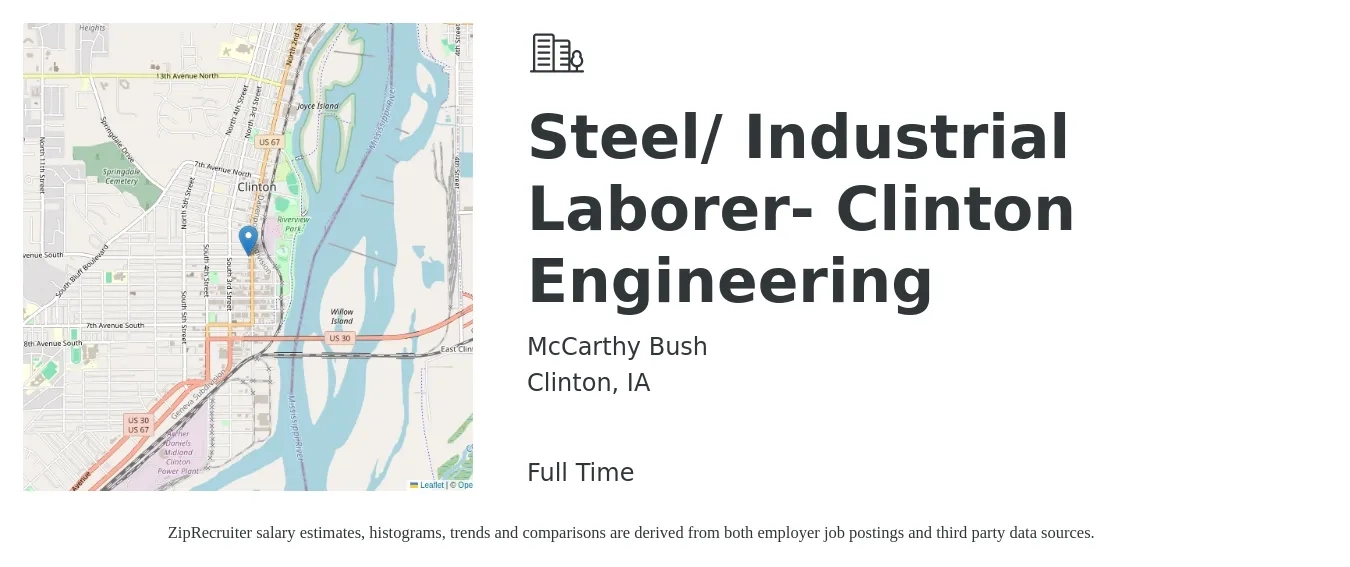 McCarthy Bush job posting for a Steel/ Industrial Laborer- Clinton Engineering in Clinton, IA with a salary of $15 to $19 Hourly with a map of Clinton location.