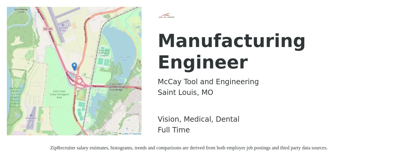 McCay Tool and Engineering job posting for a Manufacturing Engineer in Saint Louis, MO with a salary of $71,000 to $91,400 Yearly and benefits including dental, life_insurance, medical, pto, retirement, and vision with a map of Saint Louis location.