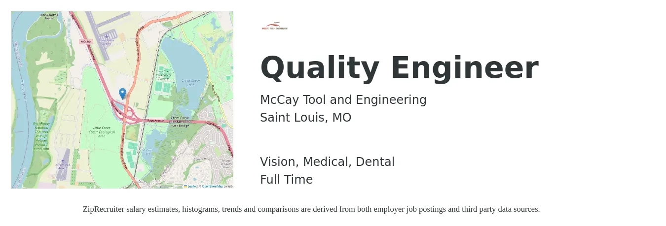 McCay Tool and Engineering job posting for a Quality Engineer in Saint Louis, MO with a salary of $70,000 to $90,400 Yearly and benefits including dental, life_insurance, medical, pto, retirement, and vision with a map of Saint Louis location.