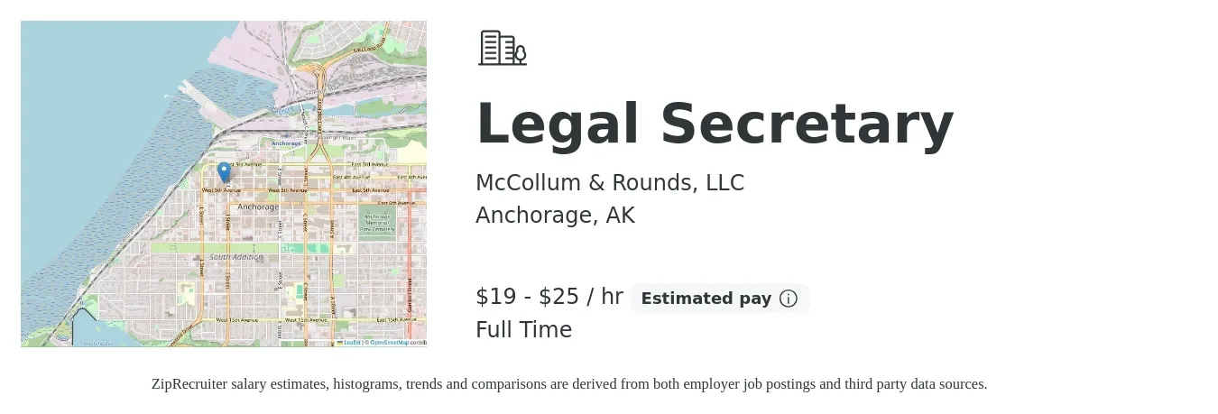 McCollum & Rounds, LLC job posting for a Legal Secretary in Anchorage, AK with a salary of $17 to $27 Hourly and benefits including pto, and retirement with a map of Anchorage location.