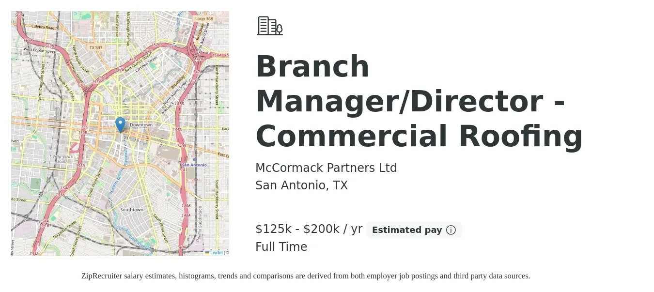 McCormack Partners Ltd job posting for a Branch Manager/Director - Commercial Roofing in San Antonio, TX with a salary of $125,000 to $200,000 Yearly with a map of San Antonio location.