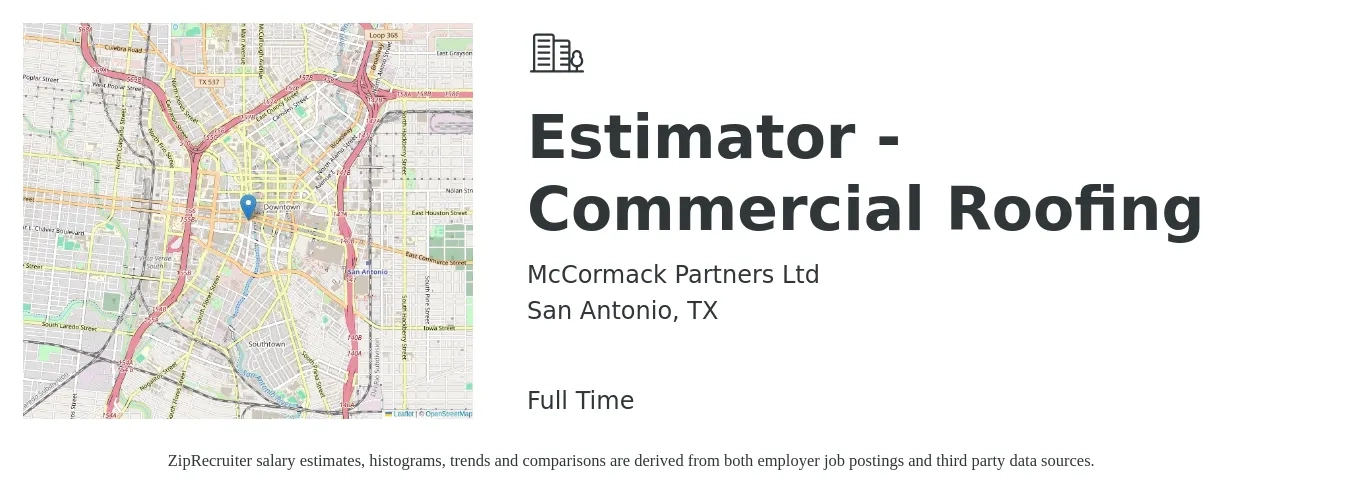 McCormack Partners Ltd job posting for a Estimator - Commercial Roofing in San Antonio, TX with a salary of $61,800 to $83,400 Yearly with a map of San Antonio location.