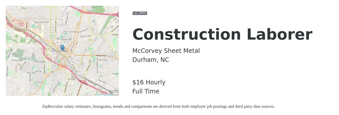 McCorvey Sheet Metal job posting for a Construction Laborer in Durham, NC with a salary of $17 Hourly with a map of Durham location.