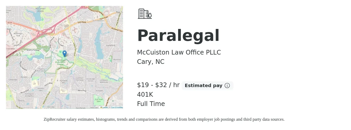 McCuiston Law Office PLLC job posting for a Paralegal in Cary, NC with a salary of $20 to $34 Hourly and benefits including 401k with a map of Cary location.