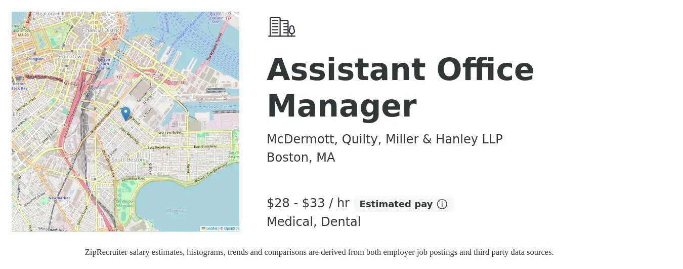 McDermott, Quilty, Miller & Hanley LLP job posting for a Assistant Office Manager in Boston, MA with a salary of $30 to $35 Hourly and benefits including pto, dental, and medical with a map of Boston location.