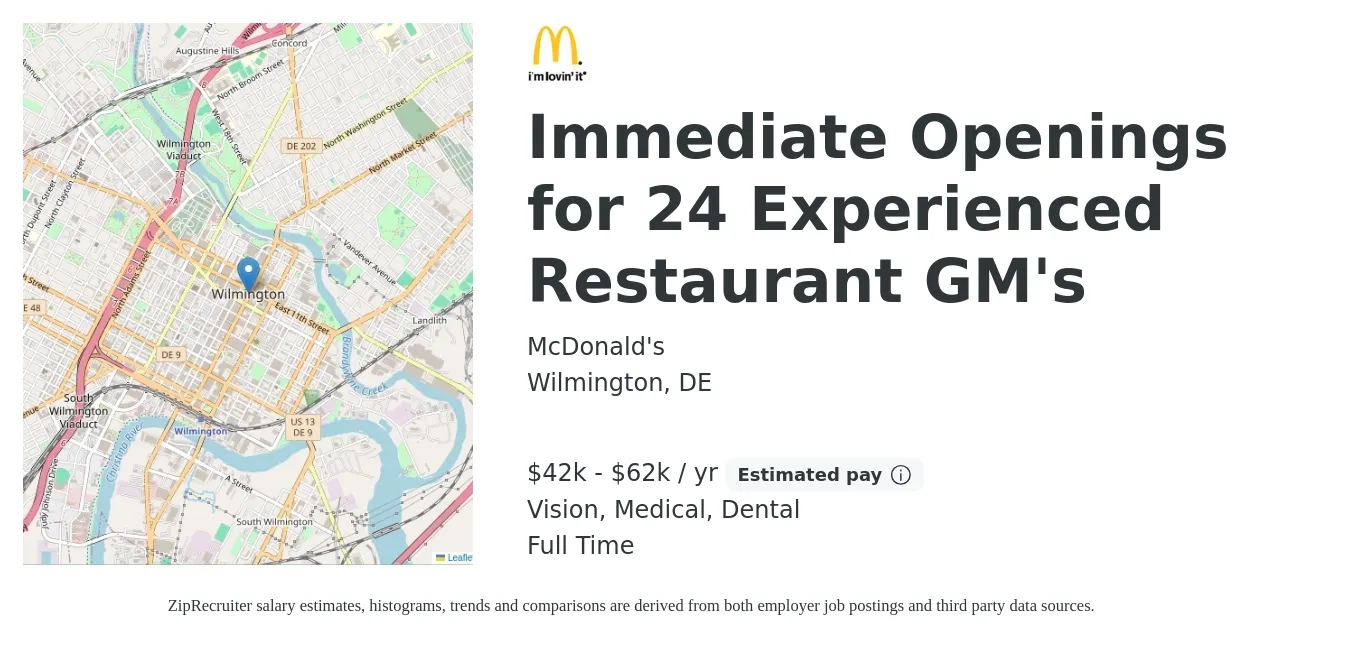 McDonald's job posting for a Immediate Openings for 24 Experienced Restaurant GM's in Wilmington, DE with a salary of $42,000 to $62,000 Yearly and benefits including dental, life_insurance, medical, and vision with a map of Wilmington location.