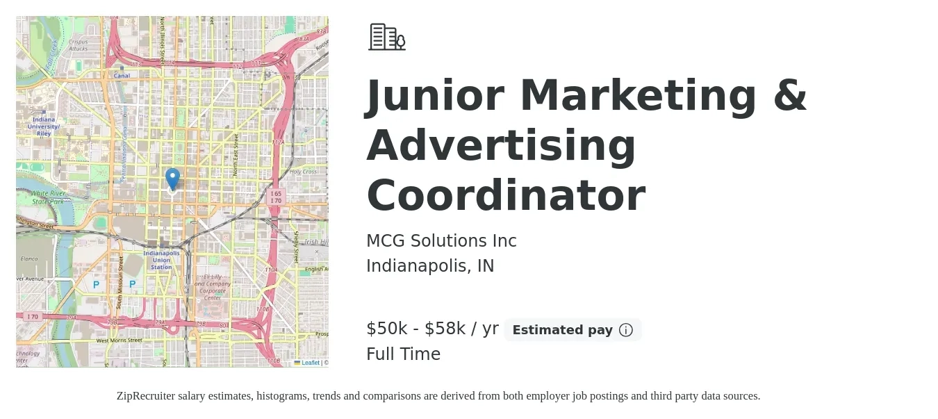 MCG Solutions Inc job posting for a Junior Marketing & Advertising Coordinator in Indianapolis, IN with a salary of $39,200 to $44,000 Yearly with a map of Indianapolis location.