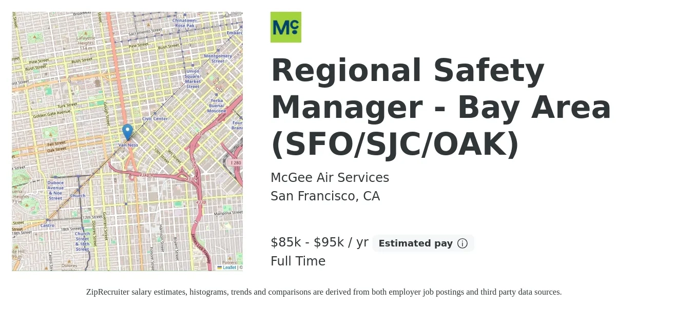 McGee Air Services job posting for a Regional Safety Manager - Bay Area (SFO/SJC/OAK) in San Francisco, CA with a salary of $85,000 to $95,000 Yearly with a map of San Francisco location.