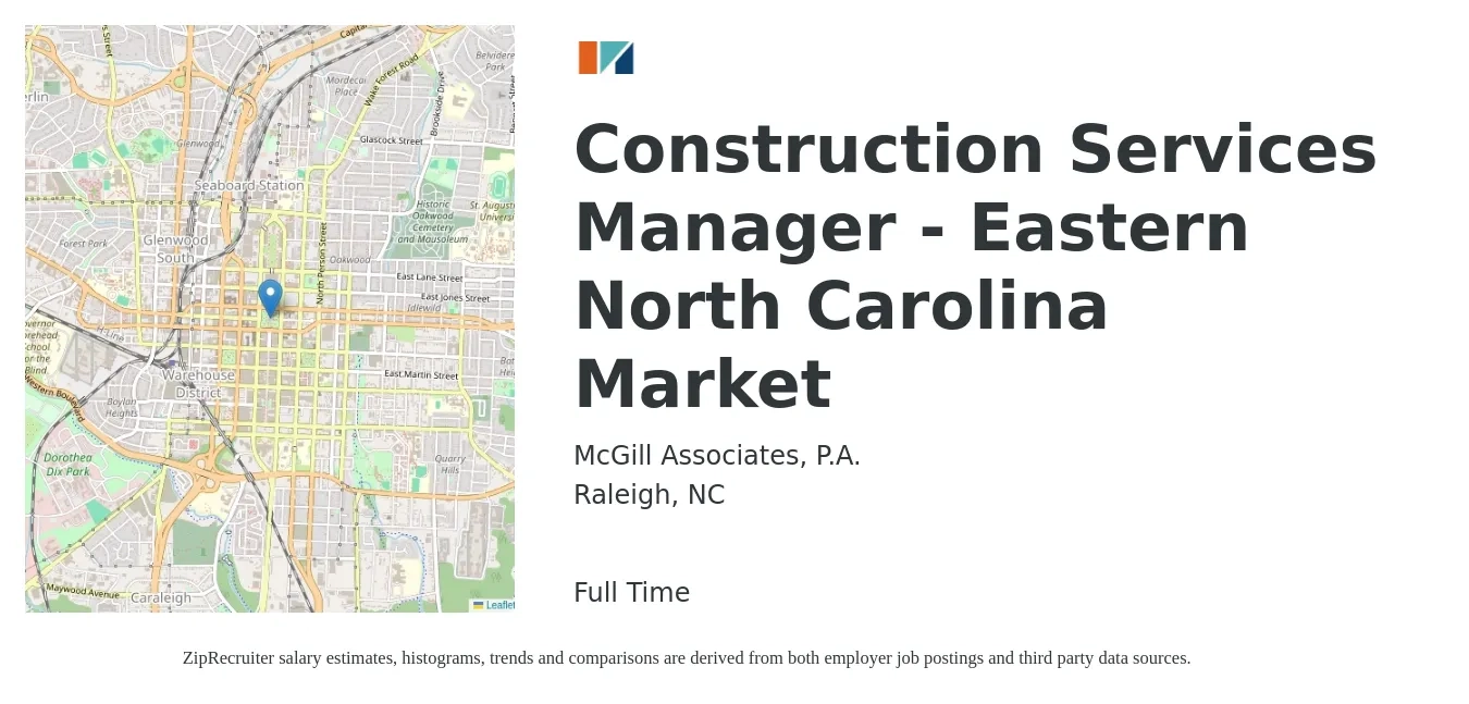 McGill Associates, P.A. job posting for a Construction Services Manager - Eastern North Carolina Market in Raleigh, NC with a salary of $57,800 to $118,300 Yearly with a map of Raleigh location.