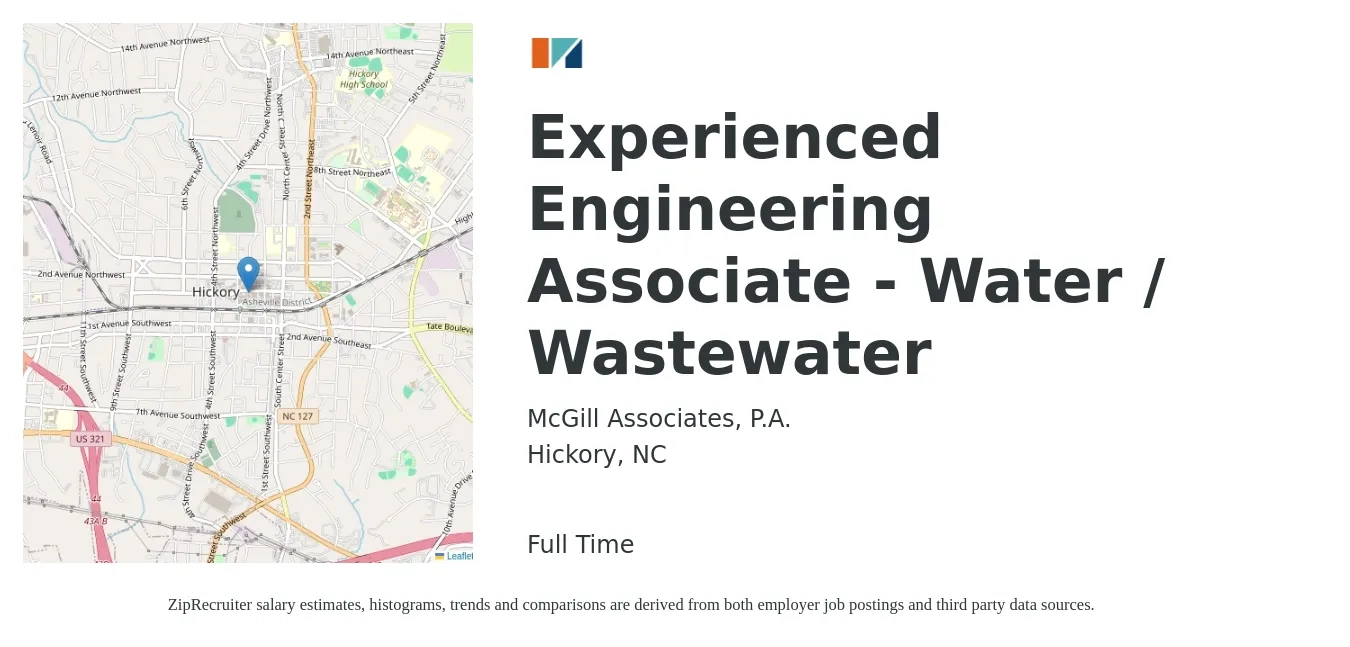 McGill Associates, P.A. job posting for a Experienced Engineering Associate - Water / Wastewater in Hickory, NC with a salary of $68,000 to $110,600 Yearly with a map of Hickory location.
