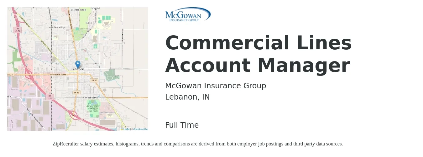 McGowan Insurance Group job posting for a Commercial Lines Account Manager in Lebanon, IN with a salary of $53,200 to $77,100 Yearly with a map of Lebanon location.