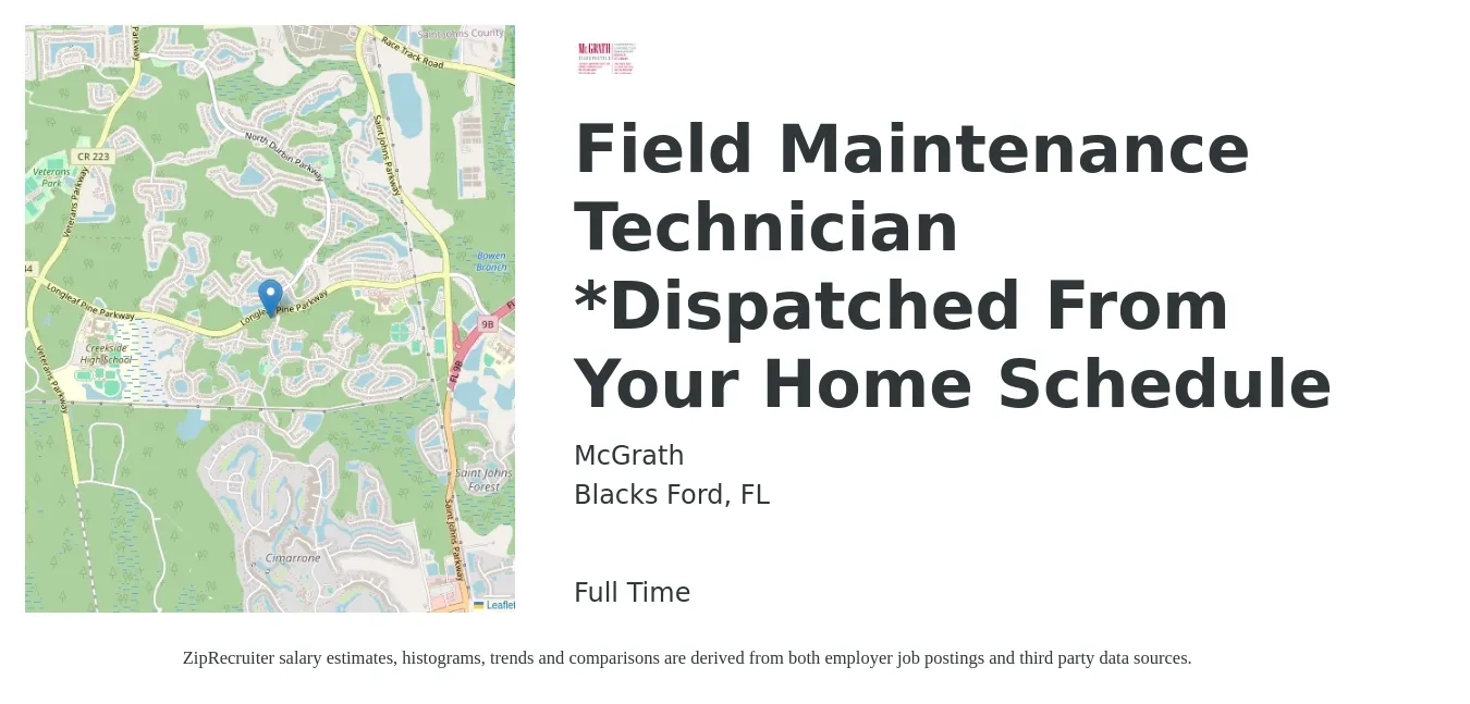 McGrath job posting for a Field Maintenance Technician *Dispatched From Your Home Schedule in Blacks Ford, FL with a salary of $19 to $28 Hourly with a map of Blacks Ford location.
