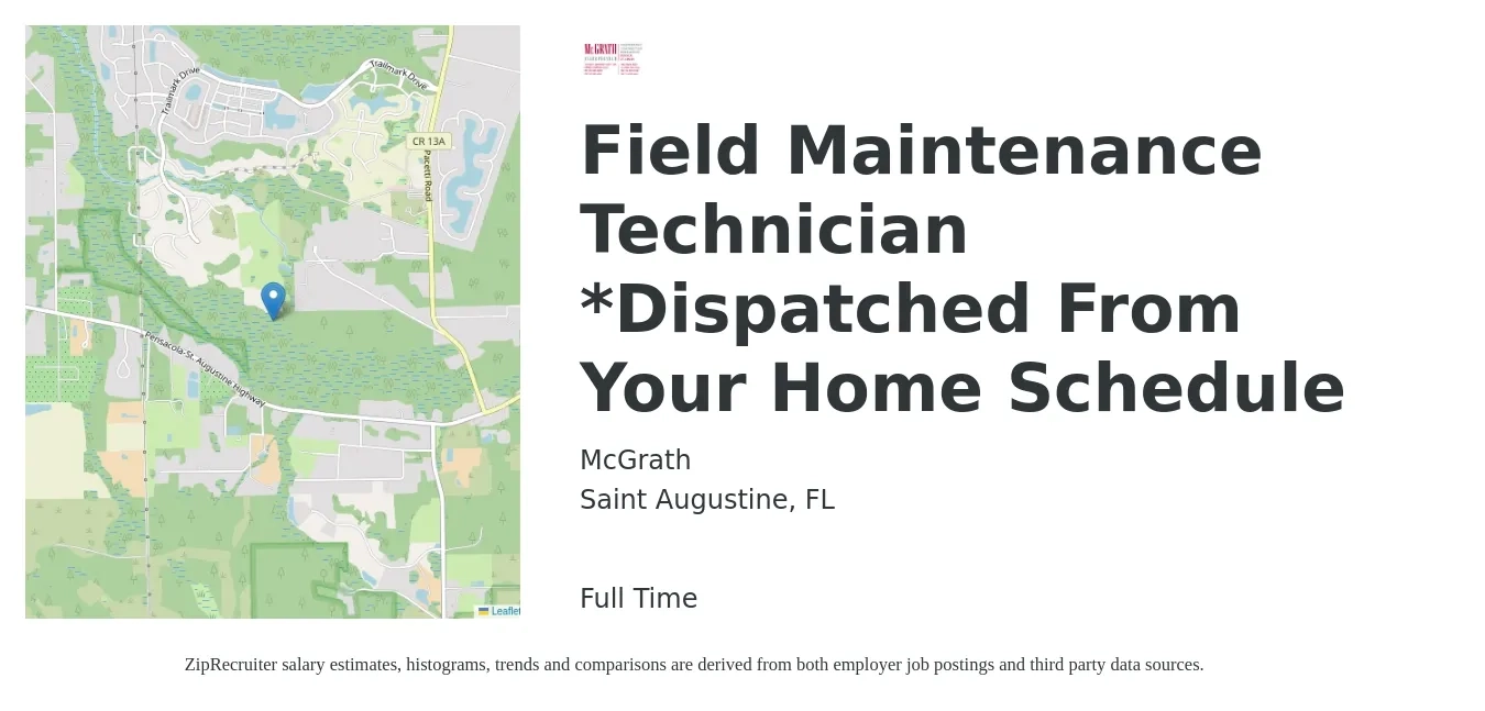 McGrath job posting for a Field Maintenance Technician *Dispatched From Your Home Schedule in Saint Augustine, FL with a salary of $18 to $26 Hourly with a map of Saint Augustine location.