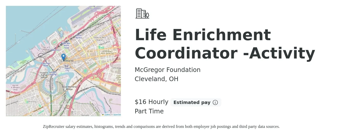 McGregor Foundation job posting for a Life Enrichment Coordinator -Activity in Cleveland, OH with a salary of $17 Hourly with a map of Cleveland location.