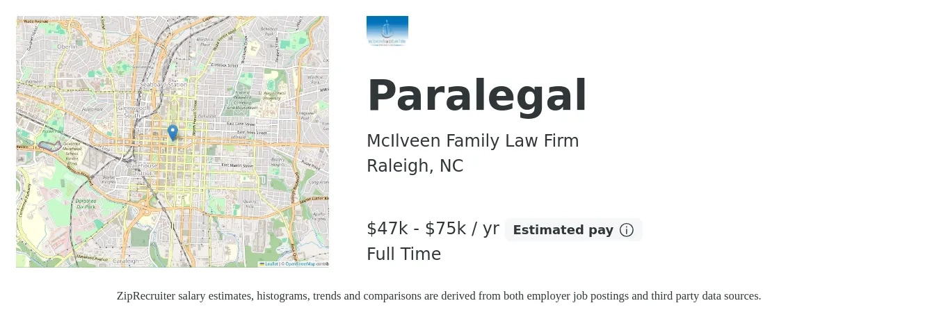 McIlveen Family Law Firm job posting for a Paralegal in Raleigh, NC with a salary of $47,590 to $75,000 Yearly with a map of Raleigh location.
