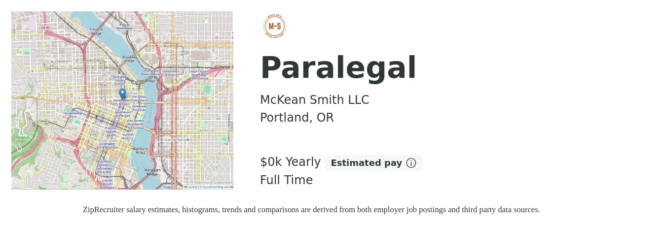 McKean Smith LLC job posting for a Paralegal in Portland, OR with a salary of $31 to $45 Yearly with a map of Portland location.