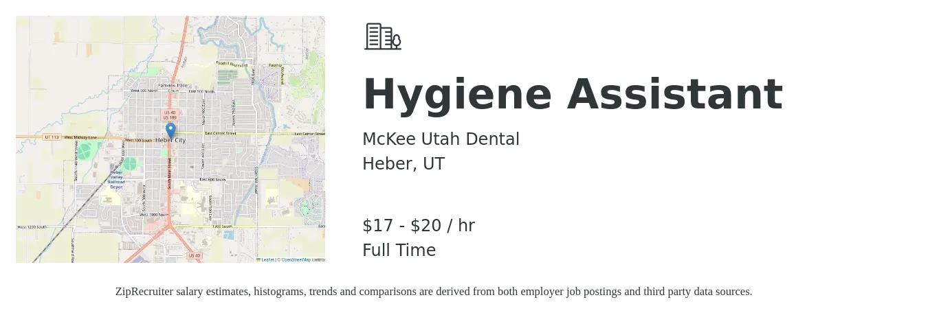McKee Utah Dental job posting for a Hygiene Assistant in Heber, UT with a salary of $18 to $21 Hourly with a map of Heber location.