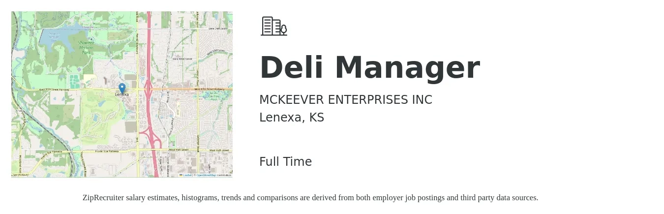 MCKEEVER ENTERPRISES INC job posting for a Deli Manager in Lenexa, KS with a salary of $15 to $20 Hourly with a map of Lenexa location.