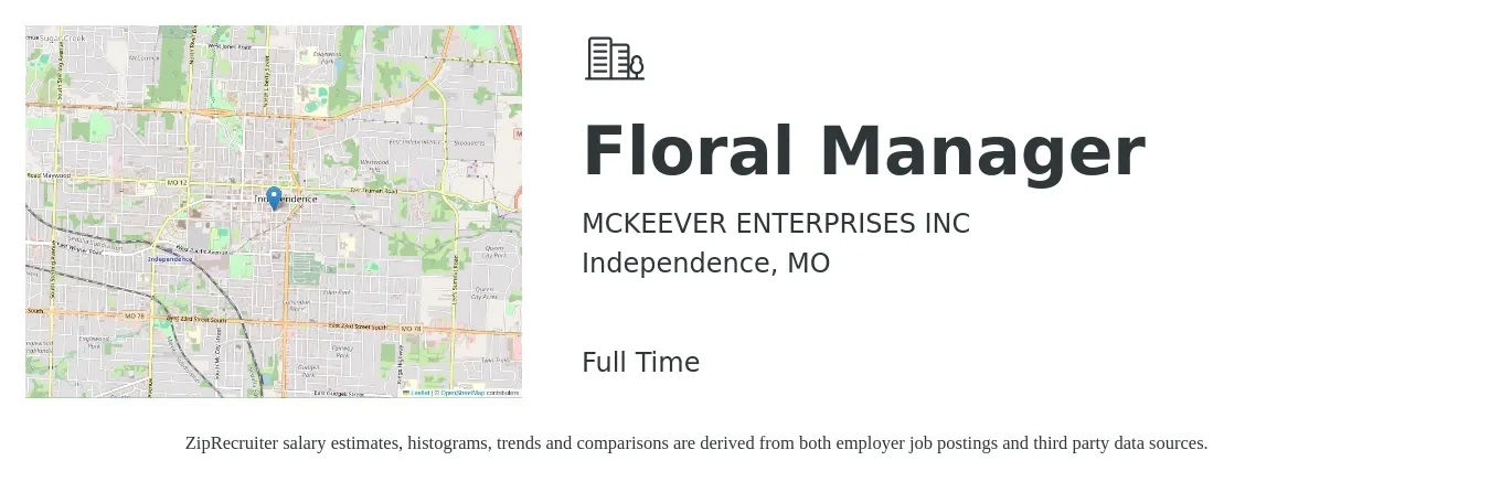 MCKEEVER ENTERPRISES INC job posting for a Floral Manager in Independence, MO with a salary of $16 to $24 Hourly with a map of Independence location.
