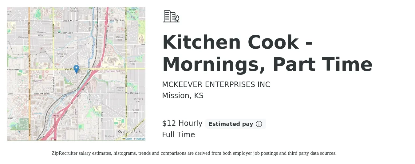 MCKEEVER ENTERPRISES INC job posting for a Kitchen Cook - Mornings, Part Time in Mission, KS with a salary of $13 to $18 Hourly with a map of Mission location.