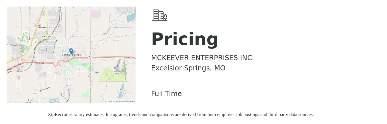 MCKEEVER ENTERPRISES INC job posting for a Pricing in Excelsior Springs, MO with a salary of $61,200 to $103,600 Yearly with a map of Excelsior Springs location.