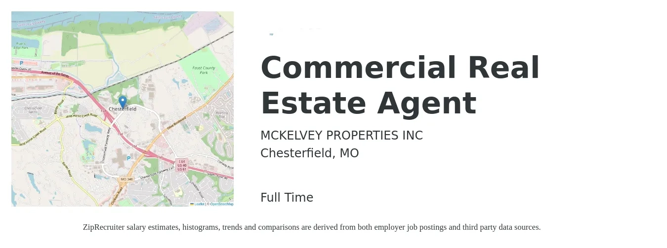 MCKELVEY PROPERTIES INC job posting for a Commercial Real Estate Agent in Chesterfield, MO with a salary of $80,700 to $118,800 Yearly with a map of Chesterfield location.