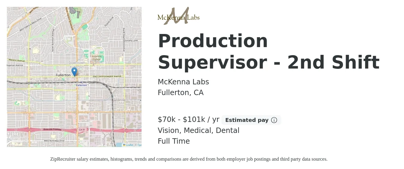 McKenna Labs job posting for a Production Supervisor - 2nd Shift in Fullerton, CA with a salary of $70,000 to $101,000 Yearly and benefits including dental, life_insurance, medical, pto, retirement, and vision with a map of Fullerton location.