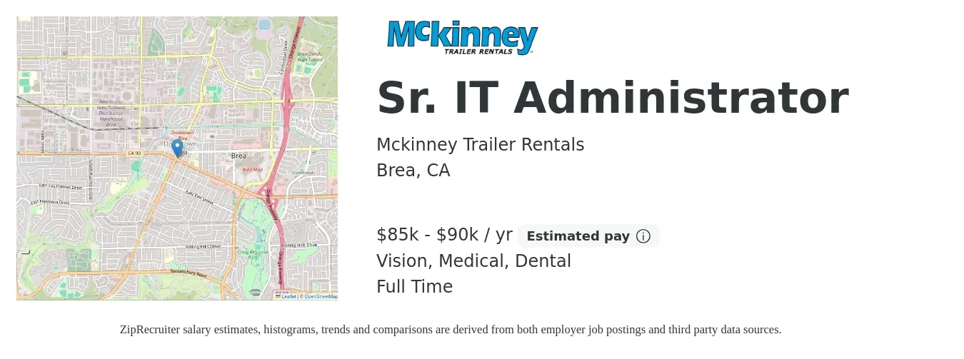 Mckinney Trailer Rentals job posting for a Sr. IT Administrator in Brea, CA with a salary of $85,000 to $90,000 Yearly and benefits including medical, retirement, vision, dental, and life_insurance with a map of Brea location.