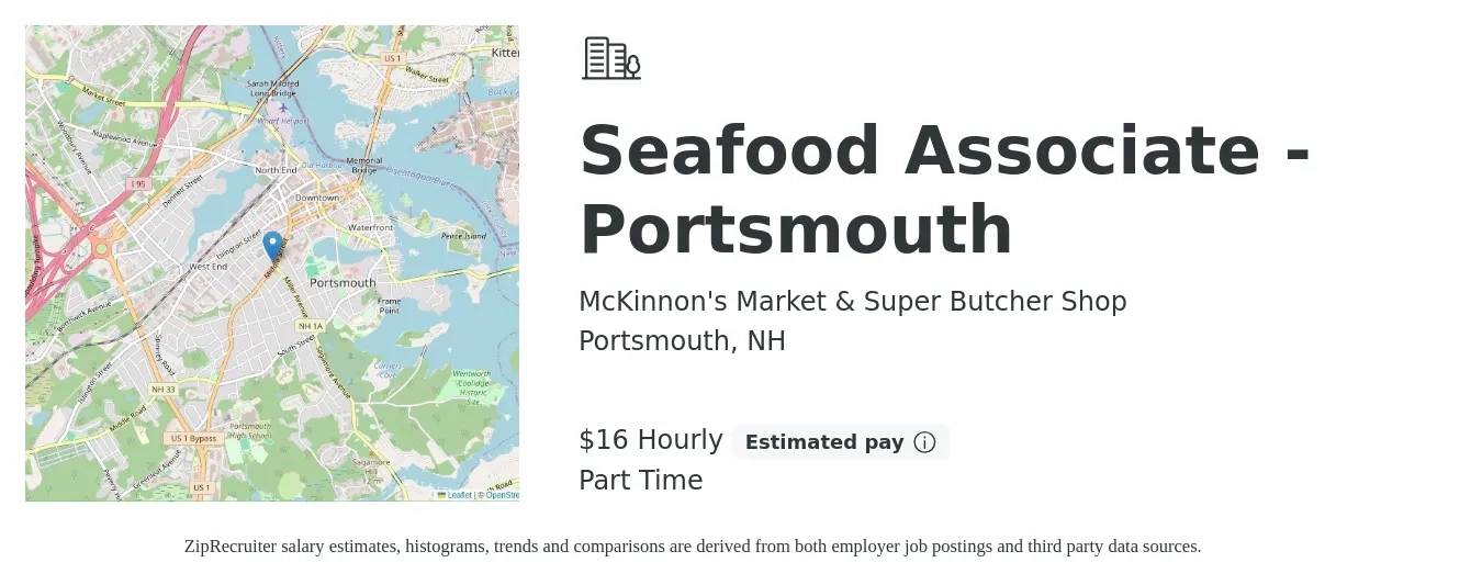 McKinnon's Market & Super Butcher Shop job posting for a Seafood Associate - Portsmouth in Portsmouth, NH with a salary of $15 to $18 Hourly with a map of Portsmouth location.