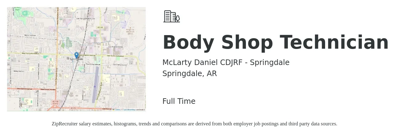 McLarty Daniel CDJRF - Springdale job posting for a Body Shop Technician in Springdale, AR with a salary of $17 to $27 Hourly with a map of Springdale location.