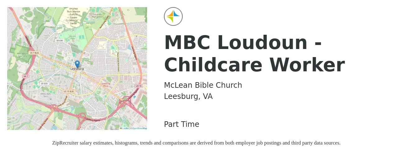 McLean Bible Church job posting for a MBC Loudoun - Childcare Worker in Leesburg, VA with a salary of $12 to $18 Hourly with a map of Leesburg location.
