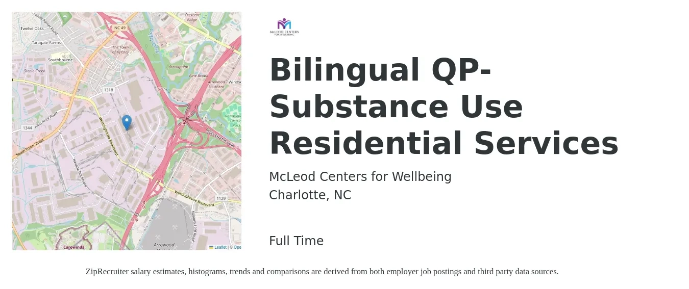 McLeod Centers for Wellbeing job posting for a Bilingual QP- Substance Use Residential Services in Charlotte, NC with a salary of $46,000 to $64,700 Yearly with a map of Charlotte location.