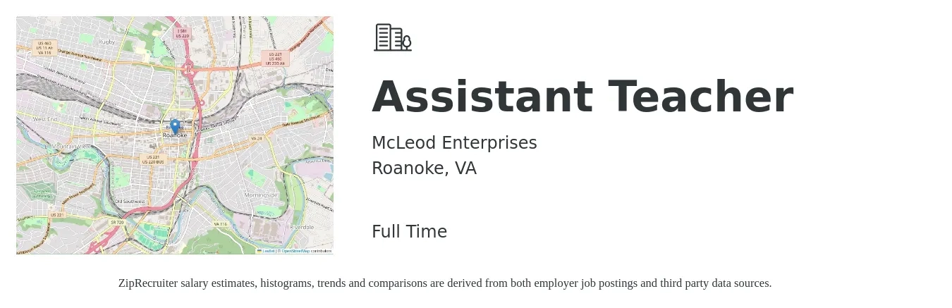 McLeod Enterprises job posting for a Assistant Teacher in Roanoke, VA with a salary of $14 to $18 Hourly with a map of Roanoke location.