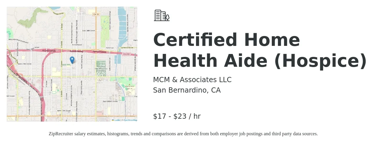 MCM & Associates LLC job posting for a Certified Home Health Aide (Hospice) in San Bernardino, CA with a salary of $18 to $24 Hourly with a map of San Bernardino location.